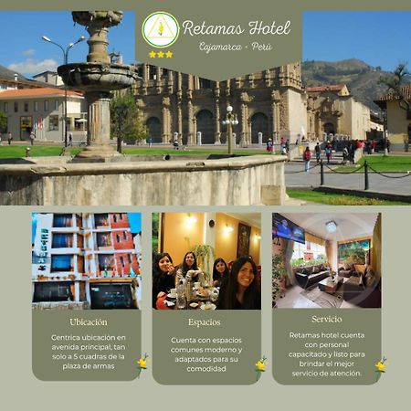 Retamas Hotel Cajamarca Dış mekan fotoğraf